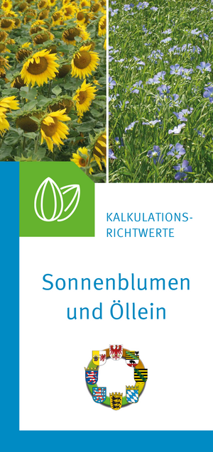 Kalkulationsrichtwerte Sonnenblumen und Öllein