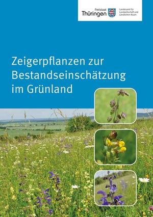 Broschüre Zeigerpflanzen zur Bestandseinschätzung im Grünland