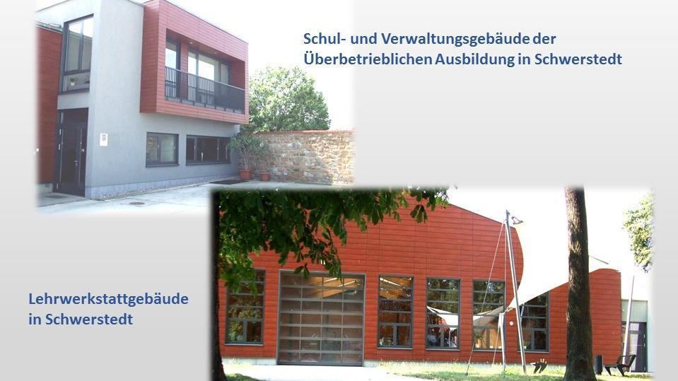 Schul- und Verwaltungsgebäude der überbetrieblichen Ausbildung in Schwerstedt, modernes Design und Lehrwerkstatt.